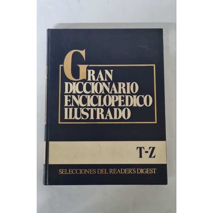 GRAN DICCIONARIO ENCICLOPEDICO ILUSTRADO. TOMO 12 (T-Z).